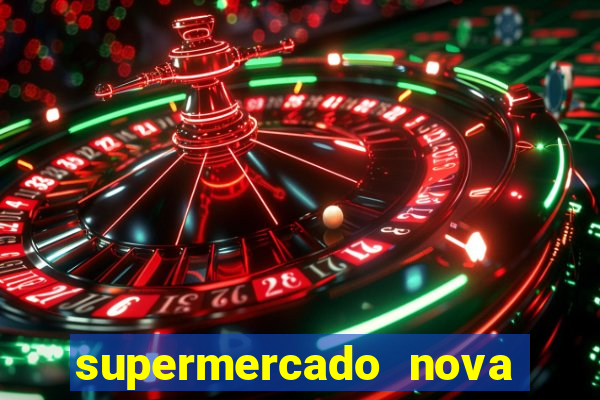 supermercado nova gera  o vila cisper